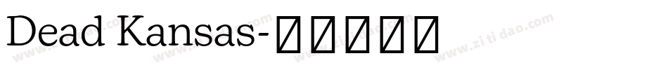 Dead Kansas字体转换
